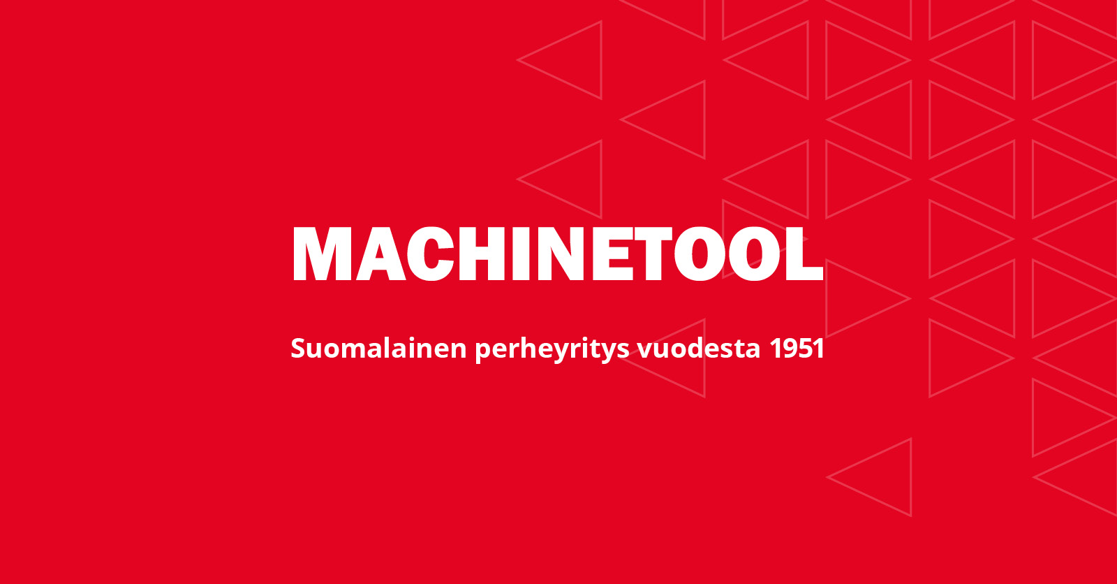 machine-tool-suomalainen-perheyritys-vuodesta-1951